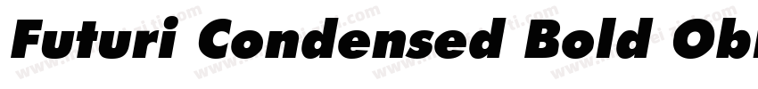 Futuri Condensed Bold Oblique字体转换